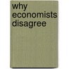Why Economists Disagree door Onbekend