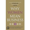 Why Women Mean Business by Avivah Wittenberg-Cox
