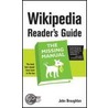 Wikipedia Readers Guide by John Broughton