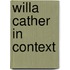 Willa Cather In Context