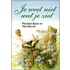 Je weet niet wat je ziet