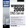 Windows 2000 Dns Server door William Wong