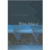 Wine Atlas of Australia by James Halliday