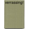 Verrassing! door K. Baumgart