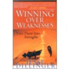 Winning Over Weaknesses by Jesse Dillinger