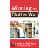 Winning The Clutter War