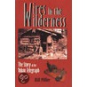 Wires In The Wilderness door Bill Miner