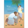 Wise... and Not So Wise by Phillis Gershator