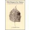 With Respect For Nature door Joseph Claude Evans