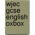 Wjec Gcse English Oxbox