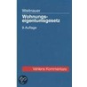 Wohnungseigentumsgesetz by Hermann Weitnauer
