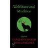 Wolfsbane And Mistletoe door Toni L.P. Kelner