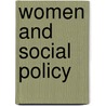 Women And Social Policy door Onbekend