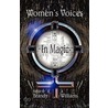 Women's Voices In Magic door Brandy Williams