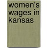 Women's Wages In Kansas door Onbekend