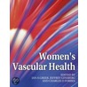 Women's Vascular Health by Jeff Ginsberg