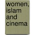 Women, Islam And Cinema