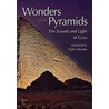 Wonders Of The Pyramids door ZahiA Hawass