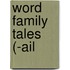 Word Family Tales (-ail