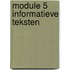 Module 5 Informatieve teksten