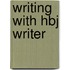 Writing With Hbj Writer