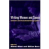 Writing Women and Space by Alison Blunt