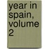 Year in Spain, Volume 2