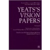 Yeats's "Vision" Papers by William Butler Yeats
