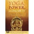 Yoga, Power, and Spirit