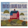 You're a Grand Old Flag door Marsha Qualey