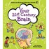 Your 21st Century Brain