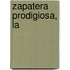 Zapatera Prodigiosa, La