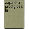 Zapatera Prodigiosa, La by Frederico Garcia Lorca