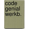 Code genial werkb. by Bimmel