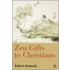 Zen Gifts to Christians