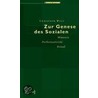 Zur Genese des Sozialen by Christoph Wulf