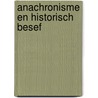 Anachronisme en historisch besef door P.B.M. Blaas