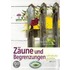 Zäune und Begrenzungen