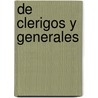 de Clerigos y Generales door Alvaro Ponce Muriel