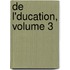 de L'Ducation, Volume 3