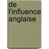 de L'Influence Anglaise door Jean Baptiste Reinolds