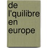 de L'Quilibre En Europe by Ch DuPont-White