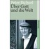 Über Gott und die Welt