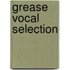 Grease Vocal Selection door Onbekend