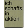 Ich schaffs! in Aktion by Ben Furman