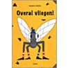 Overal vliegen! door H. Boddin