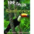 100 Facts On Rainforests