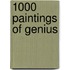 1000 Paintings of Genius