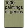 1000 Paintings of Genius door Victoria Charles