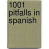 1001 Pitfalls In Spanish door Marion Peter Holt